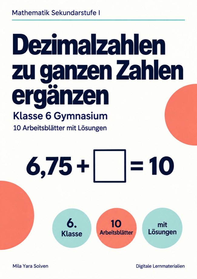 Cover: Dezimalzahlen zu ganzen Zahlen ergänzen Klasse 6 Gymnasium